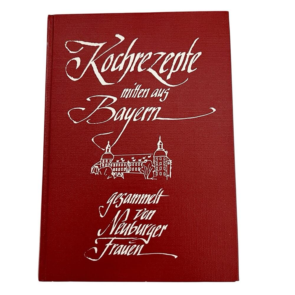 Cookbook Germany Kochrezepte mitten aus Bayern Recipes Meal German Language 1989